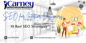 Read more about the article SEO for Interior Designers: 10 Best SEO Strategies